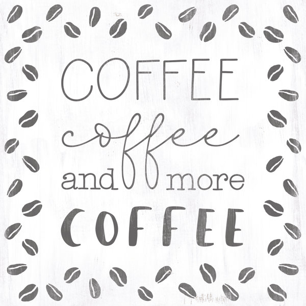 Maturi Coffee Coffee And More Coffee Wayfair.co.uk